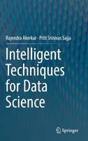 Rajendra Akerkar - Intelligent Techniques for Data Science - 9783319292052 - V9783319292052