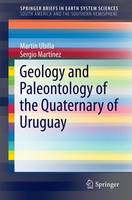 Martin Ubilla - Geology and Paleontology of the Quaternary of Uruguay - 9783319293011 - V9783319293011