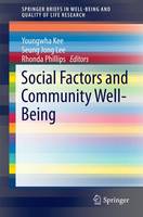 Youngwha Kee (Ed.) - Social Factors and Community Well-Being - 9783319299402 - V9783319299402