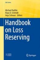  - Handbook on Loss Reserving (EAA Series) - 9783319300542 - V9783319300542