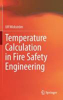 Ulf Wickstrom - Temperature Calculation in Fire Safety Engineering - 9783319301709 - V9783319301709