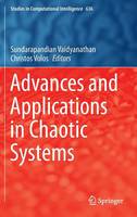 Sundarapandian Vaidyanathan (Ed.) - Advances and Applications in Chaotic Systems - 9783319302782 - V9783319302782