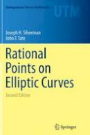 Joseph H. Silverman - Rational Points on Elliptic Curves - 9783319307572 - V9783319307572