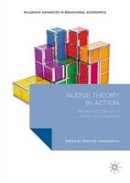 Sherzod Abdukadirov (Ed.) - Nudge Theory in Action: Behavioral Design in Policy and Markets - 9783319313184 - V9783319313184