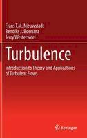 Jerry Westerweel - Turbulence: Introduction to Theory and Applications of Turbulent Flows: 2016 - 9783319315973 - V9783319315973