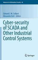 Edward J. M. Colbert (Ed.) - Cyber-security of SCADA and Other Industrial Control Systems - 9783319321233 - V9783319321233