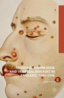Anne R. Hanley - Medicine, Knowledge and Venereal Diseases in England, 1886-1916 - 9783319324548 - V9783319324548