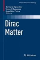 Bertrand Duplantier (Ed.) - Dirac Matter - 9783319325354 - V9783319325354