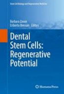 Barbara Zavan (Ed.) - Dental Stem Cells: Regenerative Potential - 9783319332970 - V9783319332970