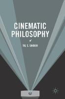Tal S. Shamir - Cinematic Philosophy - 9783319334721 - V9783319334721