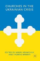 Andrii Krawchuk (Ed.) - Churches in the Ukrainian Crisis - 9783319341439 - V9783319341439