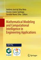 Antonio Jose Da Silva Neto (Ed.) - Mathematical Modeling and Computational Intelligence in Engineering Applications - 9783319388687 - V9783319388687