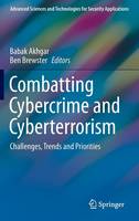 Professor Babak Akhgar (Ed.) - Combatting Cybercrime and Cyberterrorism: Challenges, Trends and Priorities - 9783319389295 - V9783319389295