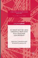 Jerome Cranston - Ethnotheatre and Creative Methods for Teacher Leadership - 9783319398433 - V9783319398433