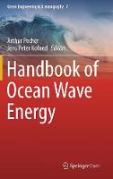 Arthur O. Pecher (Ed.) - Handbook of Ocean Wave Energy - 9783319398884 - V9783319398884
