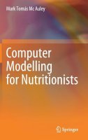 Mark Tomás Mc Auley - Computer Modelling for Nutritionists - 9783319399928 - V9783319399928