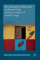 Norbert Wildermuth (Ed.) - Methodological Reflections on Researching Communication and Social Change - 9783319404653 - V9783319404653