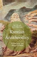Sami Pihlstrom - Kantian Antitheodicy: Philosophical and Literary Varieties - 9783319408828 - V9783319408828
