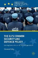 Giovanni Faleg - The EU´s Common Security and Defence Policy: Learning Communities in International Organizations - 9783319413051 - V9783319413051