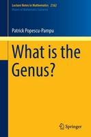 Patrick Popescu-Pampu - What is the Genus? - 9783319423111 - V9783319423111