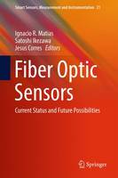 Ignacio R. Matias (Ed.) - Fiber Optic Sensors: Current Status and Future Possibilities - 9783319426242 - V9783319426242