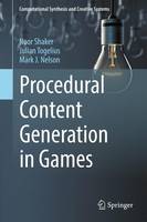 Noor Shaker - Procedural Content Generation in Games - 9783319427140 - V9783319427140