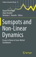 Kazuo Nishimura (Ed.) - Sunspots and Non-Linear Dynamics: Essays in Honor of Jean-Michel Grandmont - 9783319440743 - V9783319440743