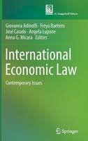 Giovanna Adinolfi (Ed.) - International Economic Law: Contemporary Issues - 9783319446448 - V9783319446448