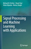 Michael M. Richter - Signal Processing and Machine Learning with Applications - 9783319453712 - V9783319453712