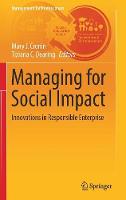 Mary J. Cronin (Ed.) - Managing for Social Impact: Innovations in Responsible Enterprise - 9783319460208 - V9783319460208