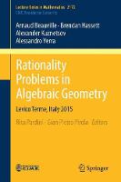 Arnaud Beauville - Rationality Problems in Algebraic Geometry: Levico Terme, Italy 2015 - 9783319462080 - V9783319462080