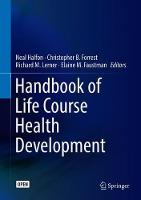 Halfon - Handbook of Life Course Health Development - 9783319471419 - V9783319471419