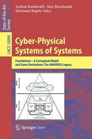 Bondavalli - Cyber-Physical Systems of Systems: Foundations - A Conceptual Model and Some Derivations: The AMADEOS Legacy - 9783319475899 - V9783319475899
