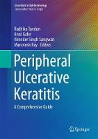 Radhika Tandon (Ed.) - Peripheral Ulcerative Keratitis: A Comprehensive Guide - 9783319504025 - V9783319504025