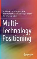 Jari Nurmi (Ed.) - Multi-Technology Positioning - 9783319504261 - V9783319504261