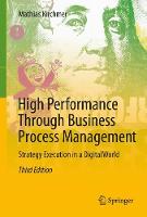 Mathias Kirchmer - High Performance Through Business Process Management: Strategy Execution in a Digital World - 9783319512587 - V9783319512587