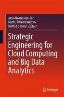 Amin Hosseinian-Far (Ed.) - Strategic Engineering for Cloud Computing and Big Data Analytics - 9783319524900 - V9783319524900