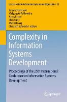Malgorzata Pankowska (Ed.) - Complexity in Information Systems Development: Proceedings of the 25th International Conference on Information Systems Development - 9783319525921 - V9783319525921