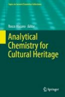  - Analytical Chemistry for Cultural Heritage (Topics in Current Chemistry Collections) - 9783319528021 - V9783319528021