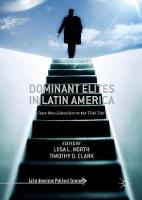 Liisa L. North (Ed.) - Dominant Elites in Latin America: From Neo-Liberalism to the `Pink Tide´ - 9783319532547 - V9783319532547