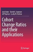 Jack Baker - Cohort Change Ratios and their Applications - 9783319537443 - V9783319537443