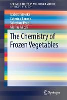 Izabela Steinka - The Chemistry of Frozen Vegetables - 9783319539300 - V9783319539300