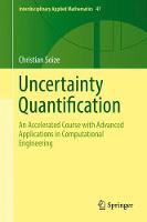 Christian Soize - Uncertainty Quantification: An Accelerated Course with Advanced Applications in Computational Engineering - 9783319543383 - V9783319543383