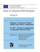  - Optimum Aerodynamic Design & Parallel Navier-Stokes Computations ECARP ― European Computational Aerodynamics Research Project (Notes on Numerical Fluid Mechanics) - 9783322901958 - V9783322901958
