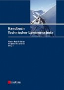 Flori Rudolf-Miklau - Handbuch Technischer Lawinenschutz - 9783433029473 - V9783433029473
