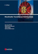 Bernhard Maidl - Maschineller Tunnelbau Im Schildvortrieb - 9783433029480 - V9783433029480