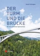 David P. Billington - Turme Und Brucken - Die Neue Kunst Des Ingenieurbaus - 9783433030776 - V9783433030776
