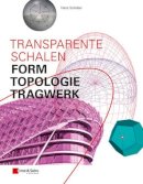 Hans Schober - Transparente Schalen - 9783433031209 - V9783433031209