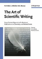 Hans F. Ebel - The Art of Scientific Writing: From Student Reports to Professional Publications in Chemistry and Related Fields - 9783527298297 - V9783527298297