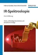 Helmut Günzler - IR-Spektroskopie: Eine Einführung - 9783527308019 - V9783527308019